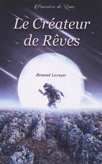 Le créateur de rêves