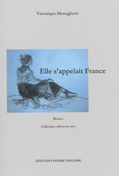 Elle s'appelait France