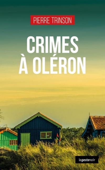 Crimes à Oléron