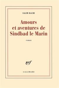 Amours et aventures de Sindbad le marin