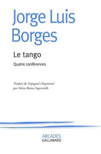 Le tango : quatre conférences