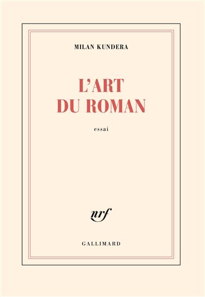 L'art du roman : essai