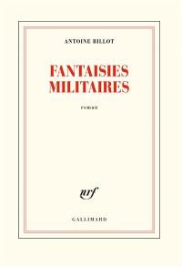 Fantaisies militaires