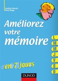 Améliorez votre mémoire en 7 jours