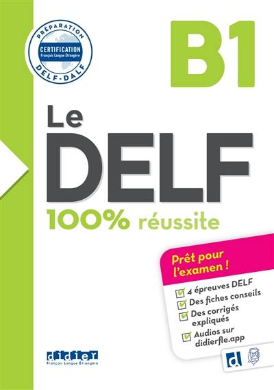 Le DELF B1 : 100 % réussite