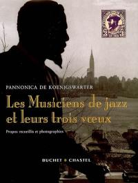 Les musiciens de jazz et leurs trois voeux