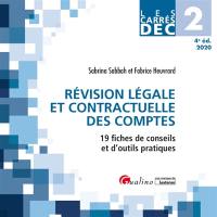 Révision légale et contractuelle des comptes 2020 : 19 fiches de conseils et d'outils pratiques