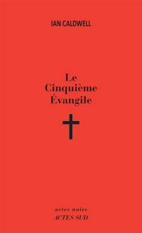 Le cinquième évangile