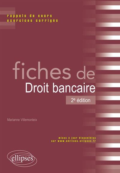 Fiches de droit bancaire : rappels de cours et exercices corrigés