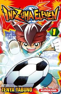 Inazuma eleven. Vol. 1