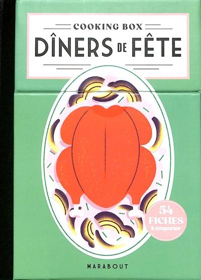 Dîners de fête : 54 fiches à emporter