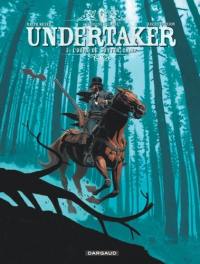 Undertaker. Vol. 3. L'ogre de Sutter camp