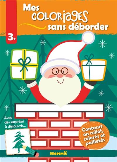 Mes coloriages sans déborder : Père Noël dans la cheminée