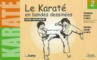 Le karaté en bandes dessinées pour tous. Vol. 2