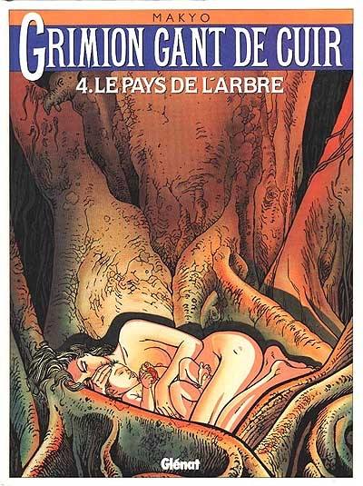 Grimion gant de cuir. Vol. 4. Le Pays de l'arbre