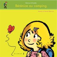 Anatole et Bérénice. Vol. 4. Bérénice au camping