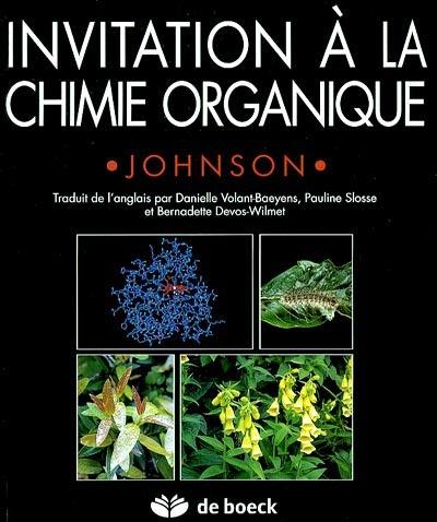 Invitation à la chimie organique