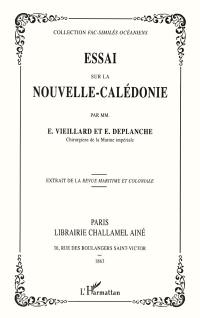 Essai sur la Nouvelle-Calédonie : extrait de la Revue maritime et coloniale