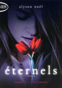 Eternels. Vol. 1. Evermore