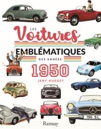 Les voitures emblématiques des années 1950