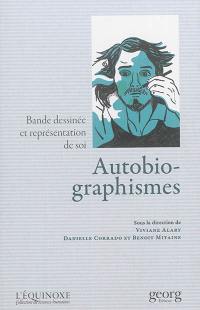 Autobio-graphismes : bande dessinée et représentation de soi