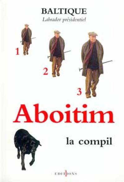 Aboitim : la compil