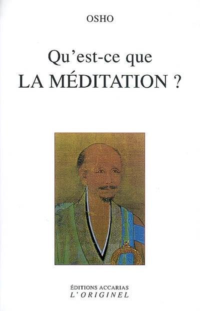 Qu'est-ce que la méditation ?