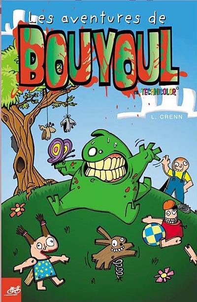 Bouyoul : en technicolor. Vol. 1. Bouyoul Bouyoul