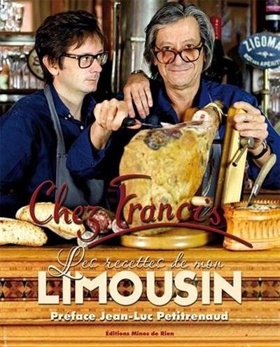 Les recettes de mon Limousin : Chez Francis