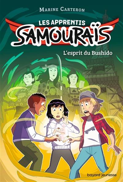 Les apprentis samouraïs. Vol. 2. L'esprit du Bushido