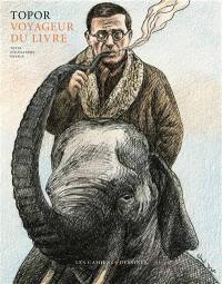 Voyageur du livre. Vol. 1