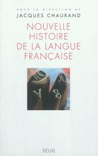 Nouvelle histoire de la langue française