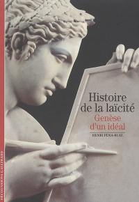 Histoire de la laïcité : genèse d'un idéal