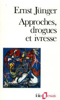 Approches, drogues et ivresse