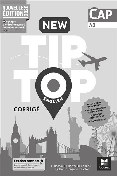 New tip-top English, CAP, A2 : corrigé : 2020