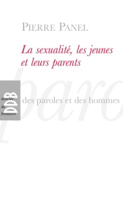 La sexualité, les jeunes et leurs parents