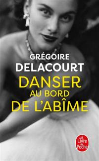 Danser au bord de l’abîme