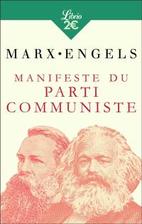 Manifeste du parti communiste. Lire le Manifeste