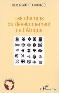 Les chemins du développement de l'Afrique