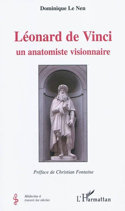 Léonard de Vinci : un anatomiste visionnaire