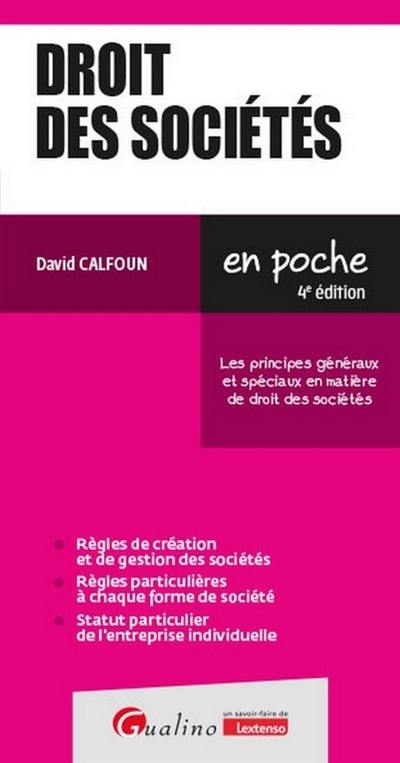 Droit des sociétés : les principes généraux et spéciaux en matière de droit des sociétés