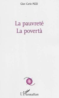 La pauvreté. La povertà