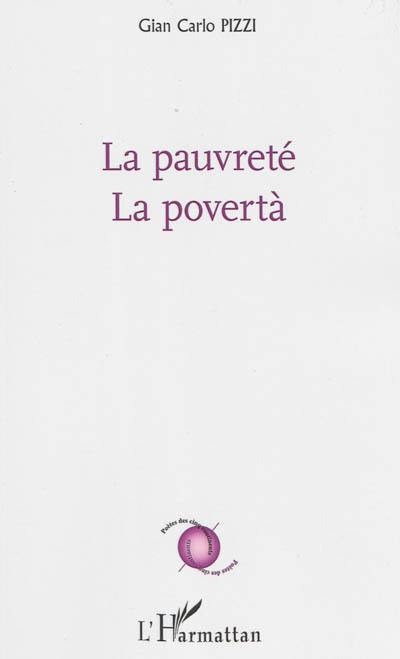 La pauvreté. La povertà