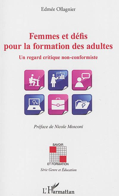 Femmes et défis pour la formation des adultes : un regard critique non conformiste