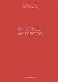 Le bonheur en marche