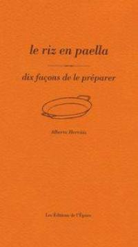 Le riz en paella : dix façons de le préparer