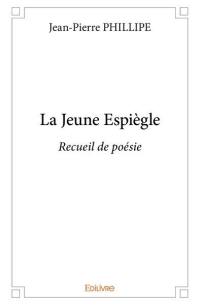 La jeune espiègle : recueil de poésie