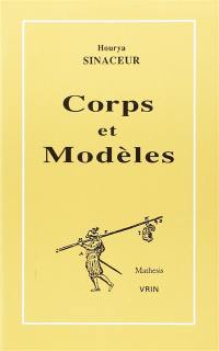 Corps et modèles : essai sur l'histoire de l'algèbre réelle