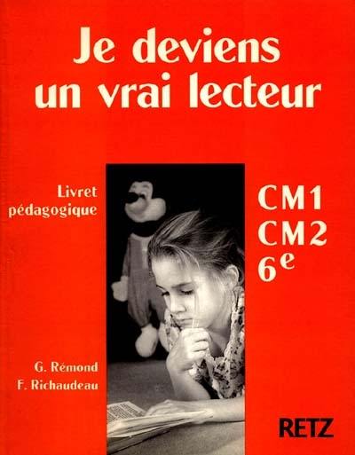 Je deviens un vrai lecteur, livret pédagogique : livret pédagogique, niveau 2