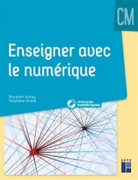 Enseigner avec le numérique : CM